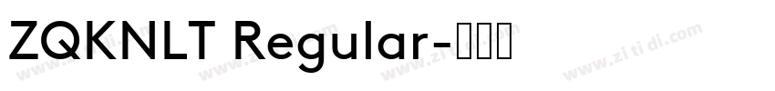 ZQKNLT Regular字体转换